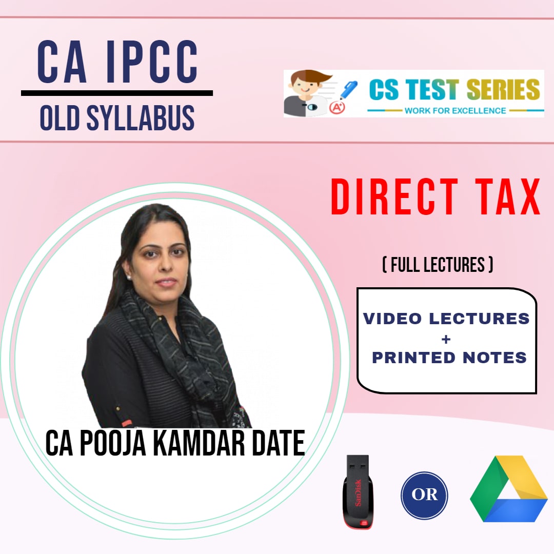 CA IPCC GROUP I Direct Tax Full Lectures By CA Pooja Kamdar Date